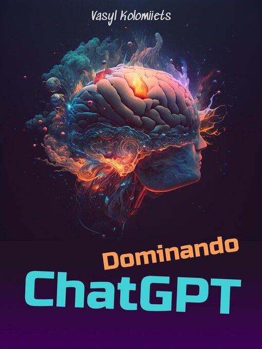 Title details for Dominando ChatGPT by Vasyl Kolomiiets - Available